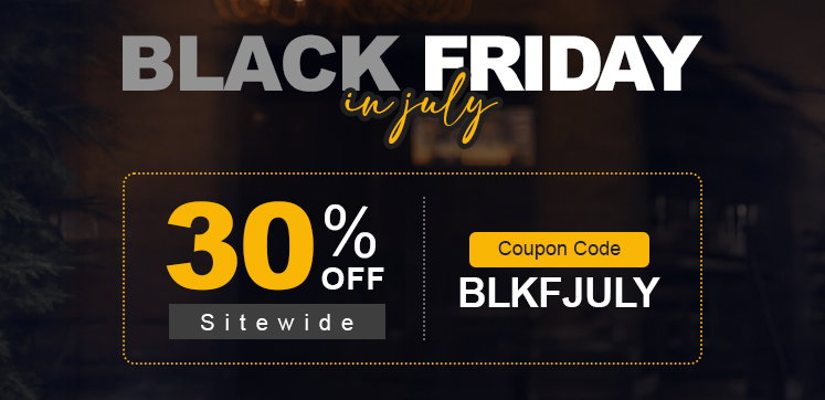 BLACK FRIDAY IN JULY BLOWOUT SALE!
